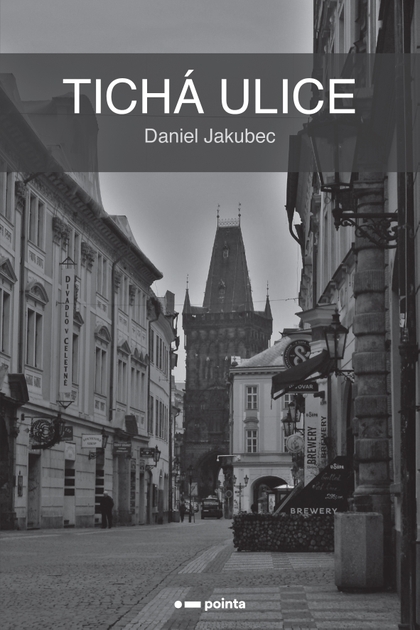 E-kniha Tichá ulice - Daniel Jakubec