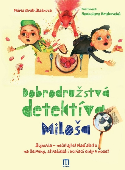 E-kniha Dobrodružstvá detektíva Miloša - Mária Grab Blašková