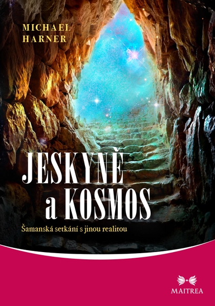 E-kniha Jeskyně a kosmos - Michael Harner