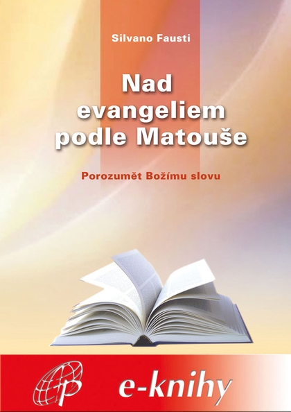 E-kniha Nad evangeliem podle Matouše - Silvano Fausti