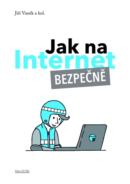 E-kniha Jak na Internet - bezpečně - Jiří Vaněk