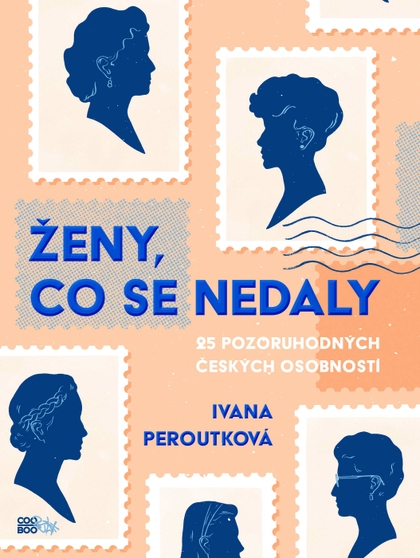 E-kniha Ženy, co se nedaly - Ivana Peroutková