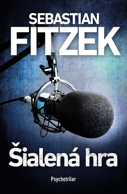 E-kniha Šialená hra - Sebastian Fitzek