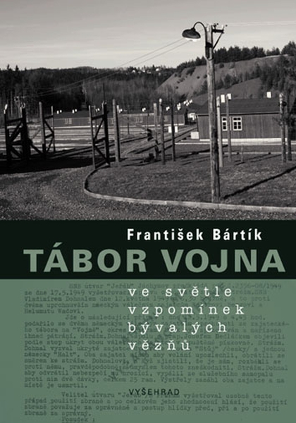 E-kniha Tábor Vojna ve světle vzpomínek bývalých vězňů - František Bártík
