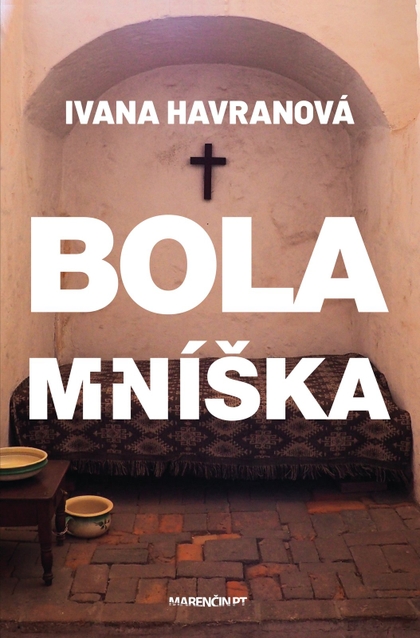 E-kniha Bola mníška - Ivana Havranová