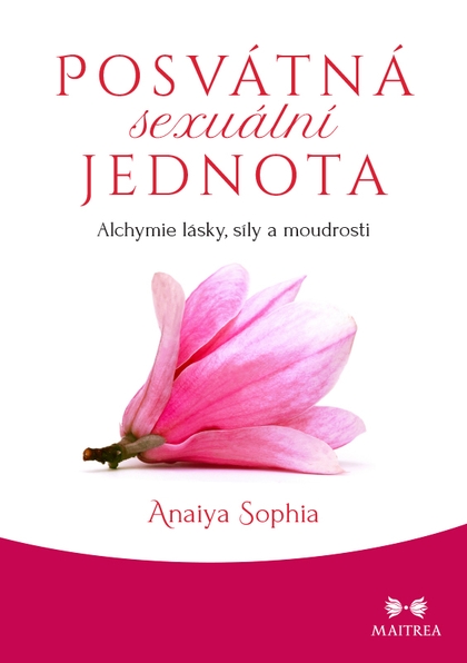 E-kniha Posvátná sexuální jednota - Anaiya Sophia