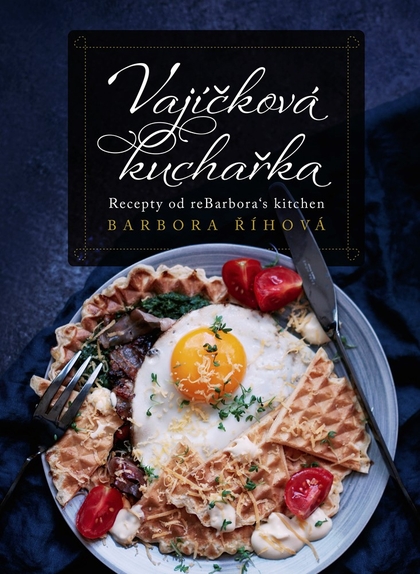 E-kniha Vajíčková kuchařka - Barbora Říhová