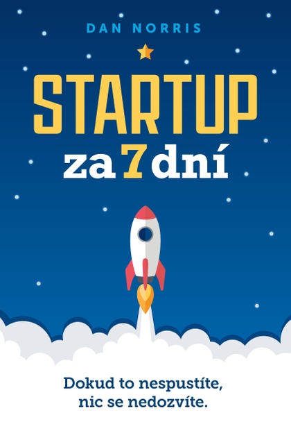 E-kniha Startup za 7 dní - Dan Norris