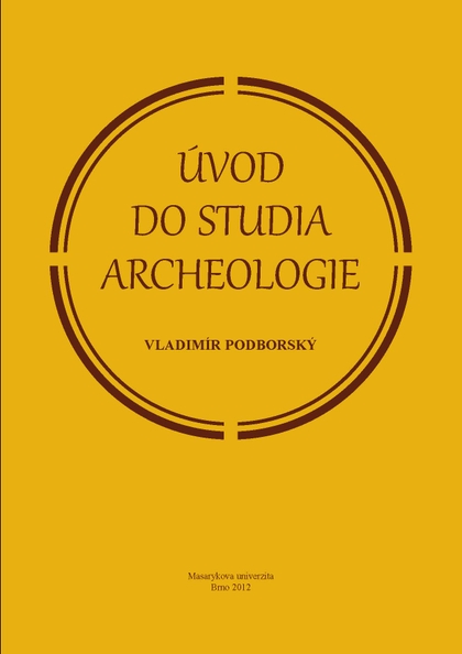 E-kniha Úvod do studia archeologie - Vladimír Podborský