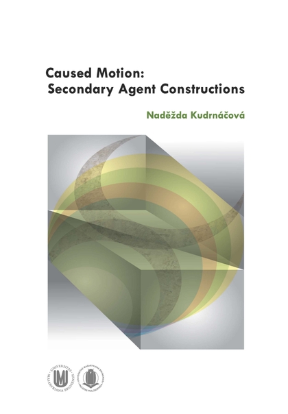E-kniha Caused Motion: Secondary Agent Constructions - Naděžda Kudrnáčová