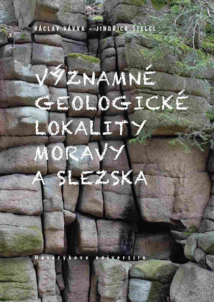 E-kniha Významné geologické lokality Moravy a Slezska - Václav Vávra, Jindřich Štelcl