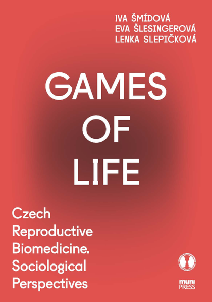 E-kniha Games of Life - Eva Šlesingerová, Lenka Slepičková, Iva Šmídová