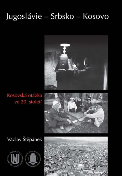 E-kniha Jugoslávie – Srbsko – Kosovo - Václav Štěpánek