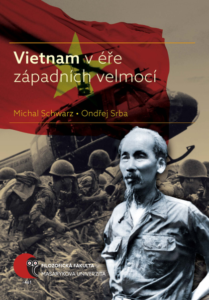 E-kniha Vietnam v éře západních velmocí - Michal Schwarz, Ondřej Srba