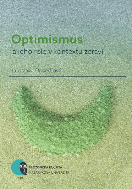 E-kniha Optimismus a jeho role v kontextu zdraví - Jaroslava Dosedlová