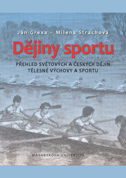 E-kniha Dějiny sportu - Ján Grexa, Milena Strachová