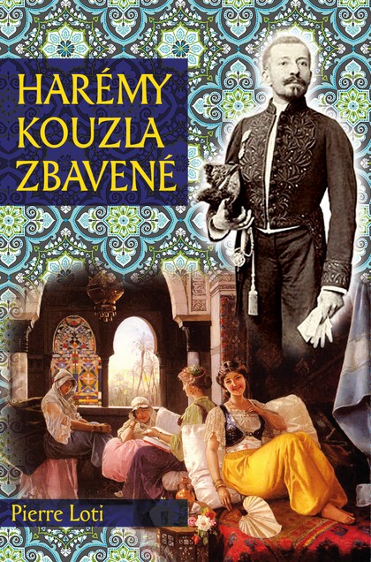 E-kniha Harémy kouzla zbavené - Pierre Loti