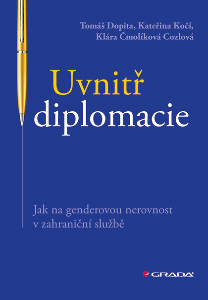 E-kniha Uvnitř diplomacie - Tomáš Dopita, Kateřina Kočí, Cozlová Klára Čmolíková