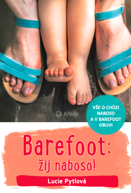 E-kniha Barefoot: žij naboso! - Lucie Pytlová