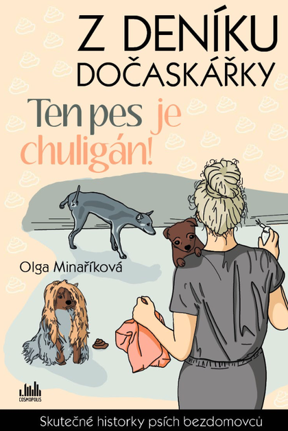 E-kniha Z deníku dočaskářky - Ten pes je chuligán! - Olga Minaříková