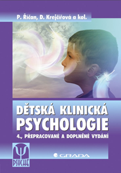 E-kniha Dětská klinická psychologie - Pavel Říčan, kolektiv a, Dana Krejčířová