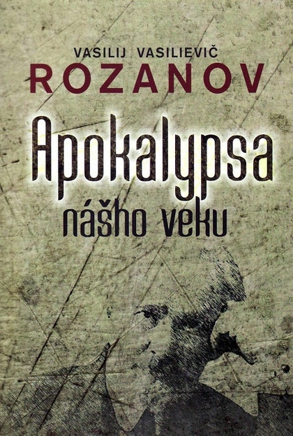 E-kniha Apokalypsa nášho veku - Vasilij Vasilievič Rozanov