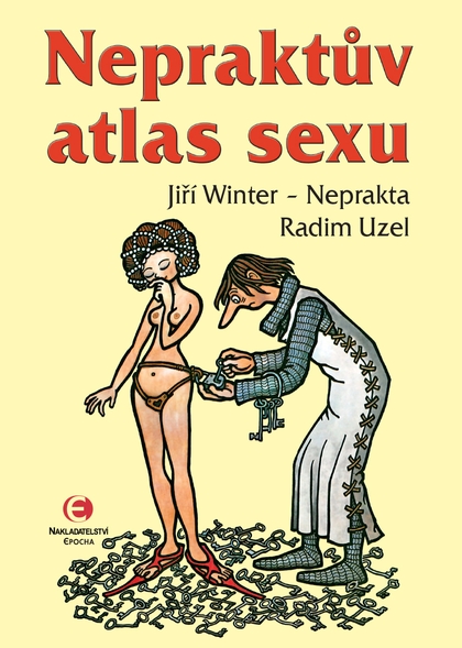 E-kniha Nepraktův atlas sexu - Jiří Winter-Neprakta, MUDr. Radim Uzel