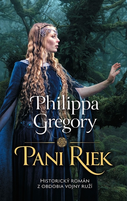 E-kniha Pani riek - Philippa Gregory