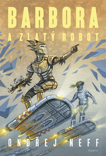 E-kniha Barbora a Zlatý robot - Ondřej Neff