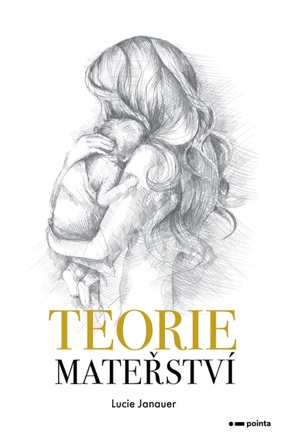 E-kniha Teorie mateřství - Lucie Janauer