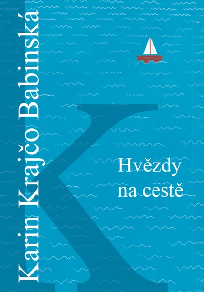 E-kniha Hvězdy na cestě - Karin Krajčo Babinská