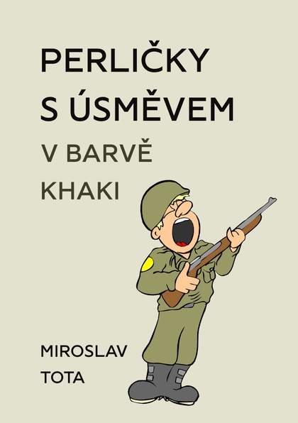 E-kniha Perličky s úsměvem v barvě khaki - Miroslav Tota