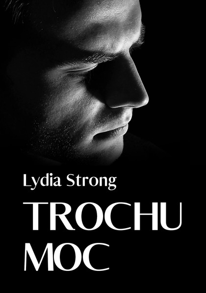 E-kniha Trochu moc - Lydia Strong