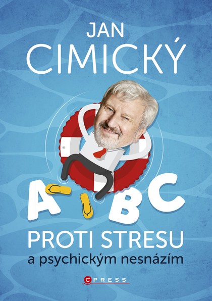 E-kniha ABC proti stresu a psychickým nesnázím - Jan Cimický