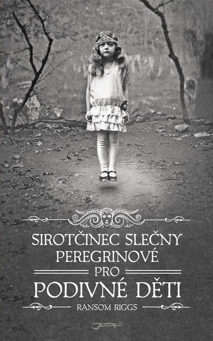 E-kniha Sirotčinec slečny Peregrinové pro podivné děti - Ransom Riggs