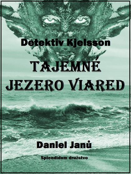 E-kniha Tajemné jezero Viared - Daniel  Janů