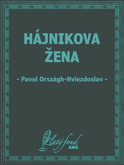 E-kniha Hájnikova žena - Pavol Országh Hviezdoslav