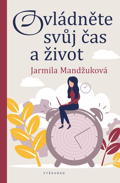 E-kniha Ovládněte svůj čas i život - Jarmila Mandžuková