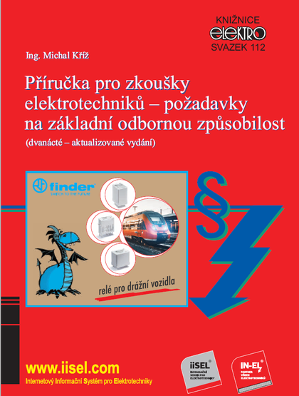 E-kniha Příručka pro zkoušky elektrotechniků - požadavky na základní odbornou způsobilost - Ing. Michal Kříž