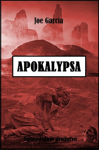 E-kniha Apokalypsa - Joe Garcia