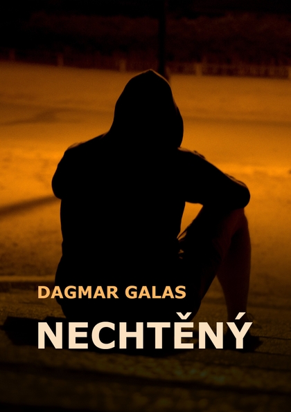 E-kniha Nechtěný - Dagmar Galas