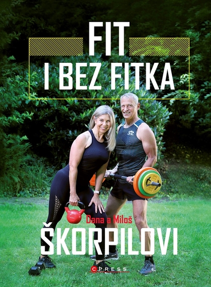E-kniha Fit i bez fitka - Miloš Škorpil, Dana Škorpilová