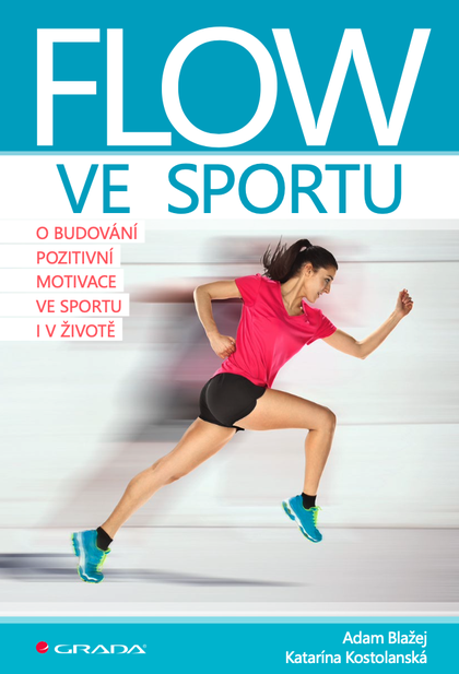 E-kniha Flow ve sportu - Adam Blažej, Katarína Kostolanská