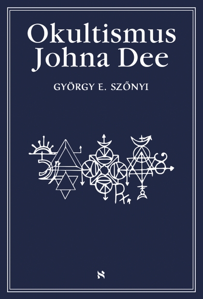 E-kniha Okultismus Johna Dee - György Szönyi