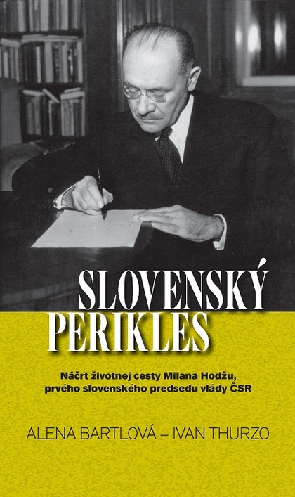 E-kniha Slovenský Perikles - Ivan Thurzo, Alena Bartlová