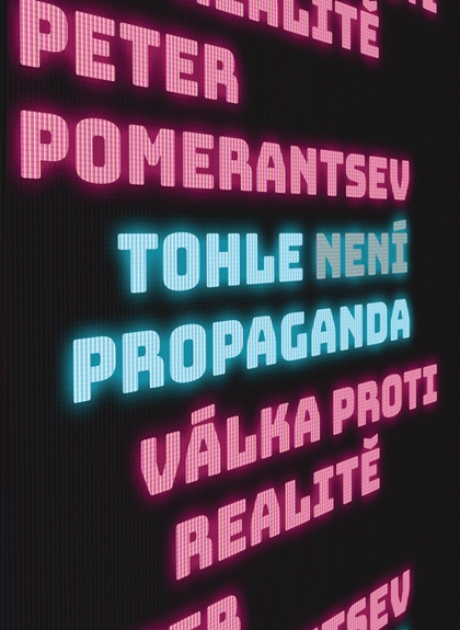 E-kniha Tohle není propaganda - Peter Pomerantsev