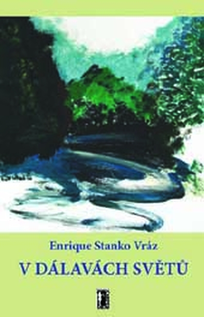 E-kniha V dálavách světů - Enrique Stanko Vráz