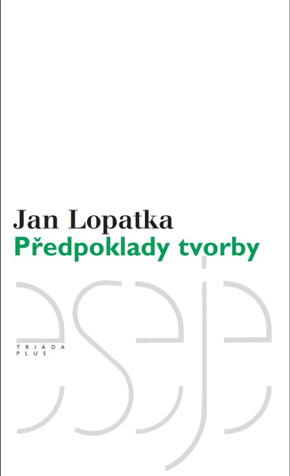 E-kniha Předpoklady tvorby - Jan Lopatka