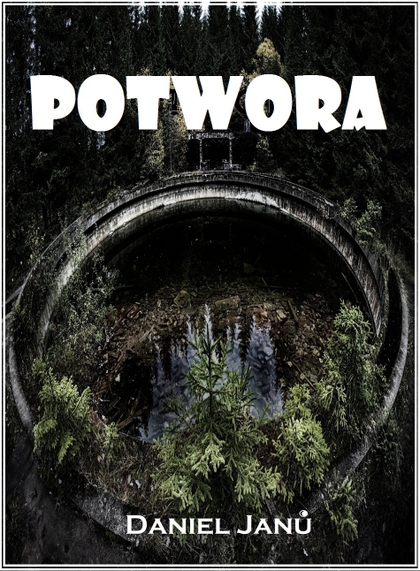 E-kniha Potwora - Daniel  Janů