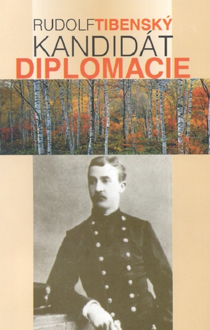 E-kniha Kandidát diplomacie - Rudolf Tibenský